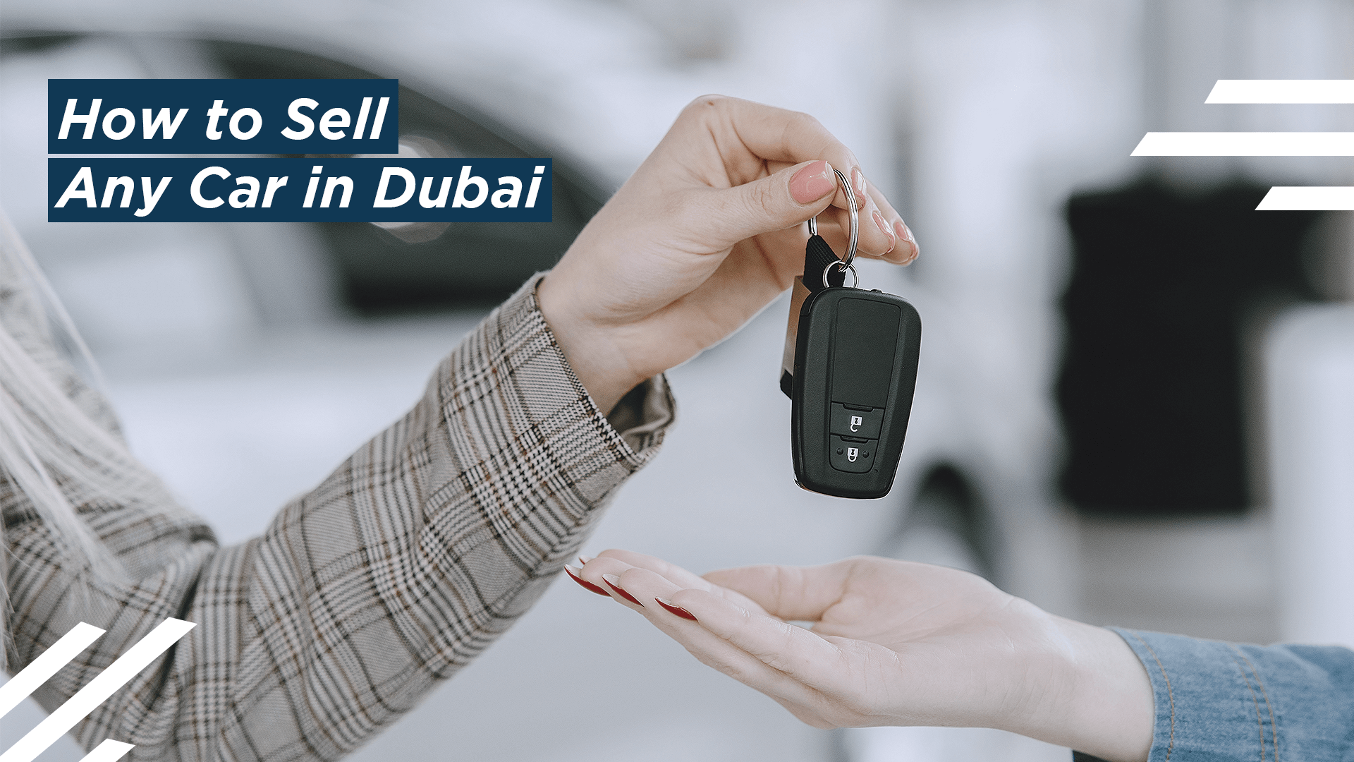 Sell Any Car In Dubai What Are The Best Approaches And Methods