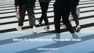 where-to-pay-pedestrian-fine-in-abu-dhabi