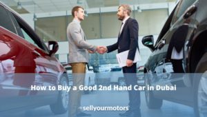 how to buy 2nd hand car dubai