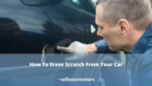 how to erase scratch on car